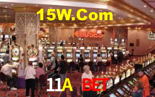 11A Bet